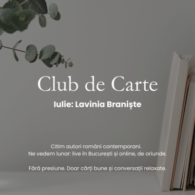 Club de Carte Iulie - Lavinia Braniște